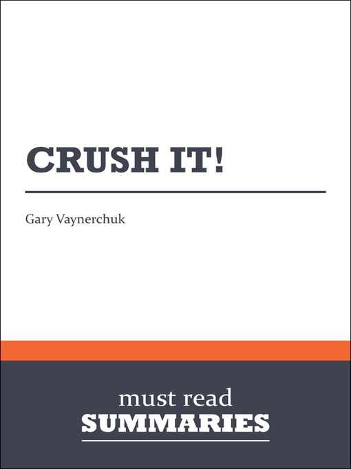 Title details for Crush it! - Gary Vaynerchuk by Must Read Summaries - Available